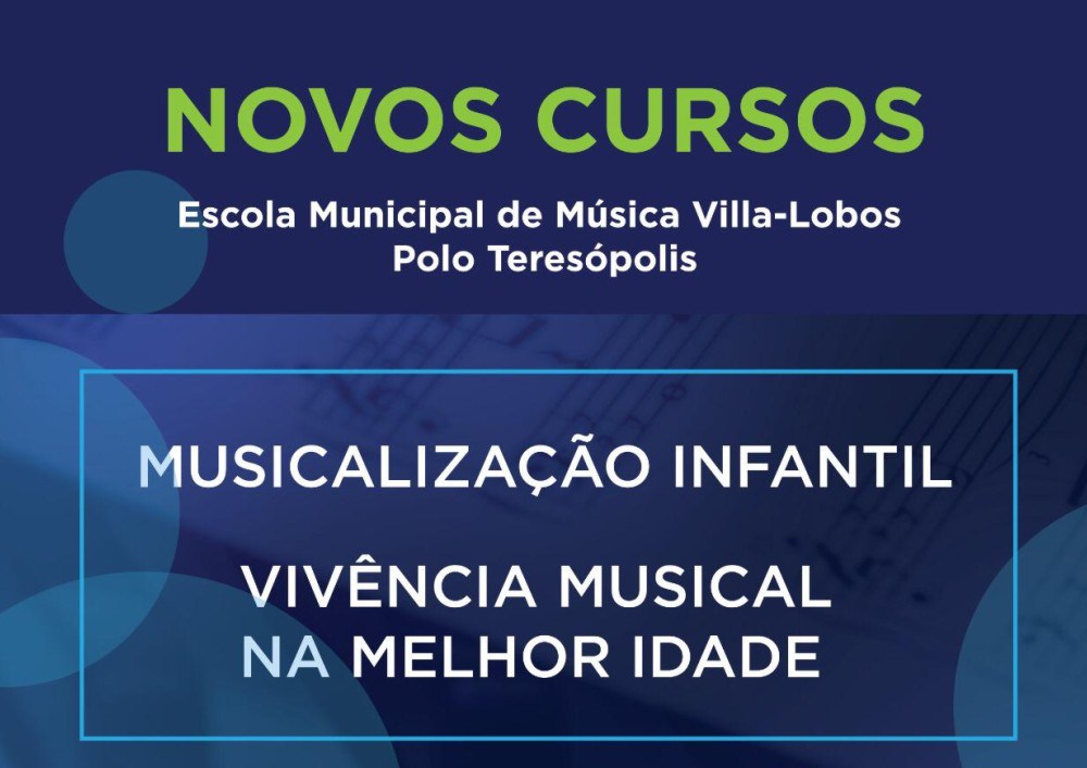 Abertas as inscrições para os cursos de Musicalização Infantil e Vivência na Melhor Idade do Polo Teresópolis da Escola de Música Villa-Lobos