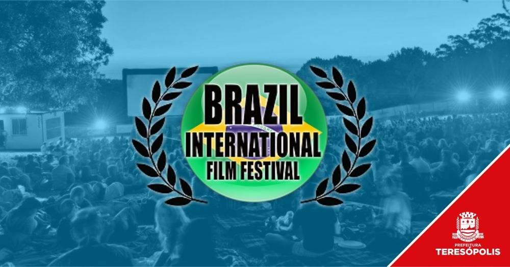 Definida a programação do 'Brazil International Film Festival' em Teresópolis