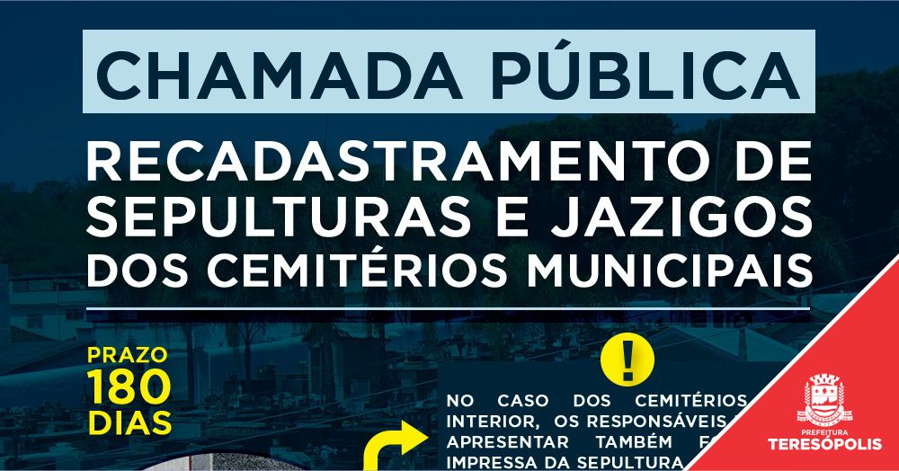 Recadastramento de sepulturas e jazigos de todos os cemitérios municipais de Teresópolis