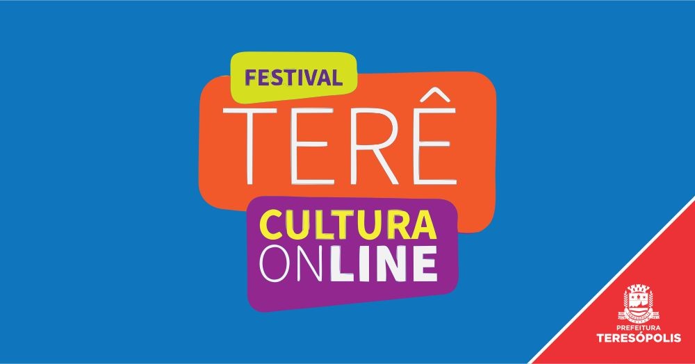 Secretaria de Cultura divulga lista dos 30 projetos selecionados para o Festival Terê Cultura Online