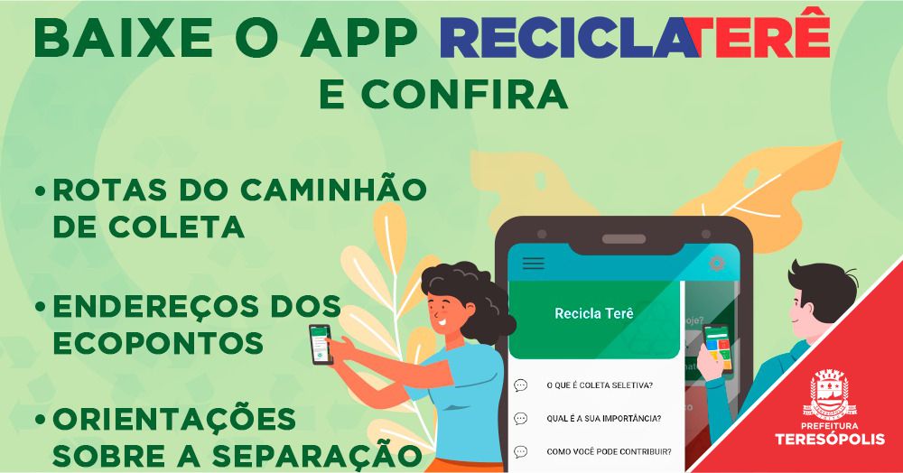 Novo aplicativo Recicla Terê informa a população sobre pontos de coleta de recicláveis e rota dos caminhões
