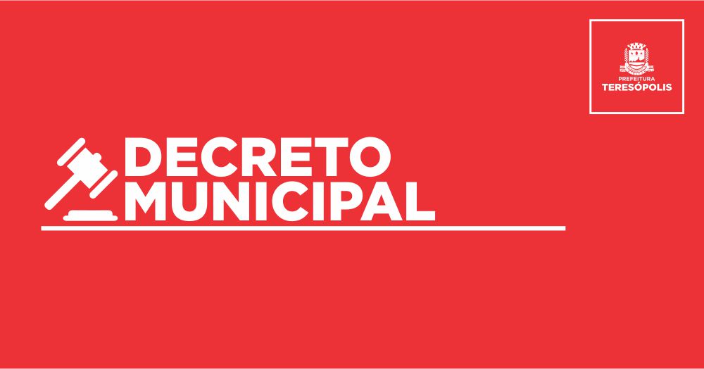 Decreto Municipal estabelece novas medidas restritivas para enfrentamento à pandemia em Teresópolis