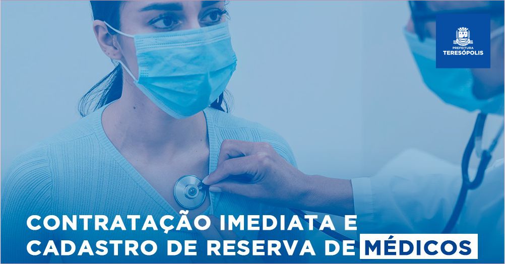 Prefeitura de Teresópolis abre inscrições para contratação e cadastro de reserva de médicos