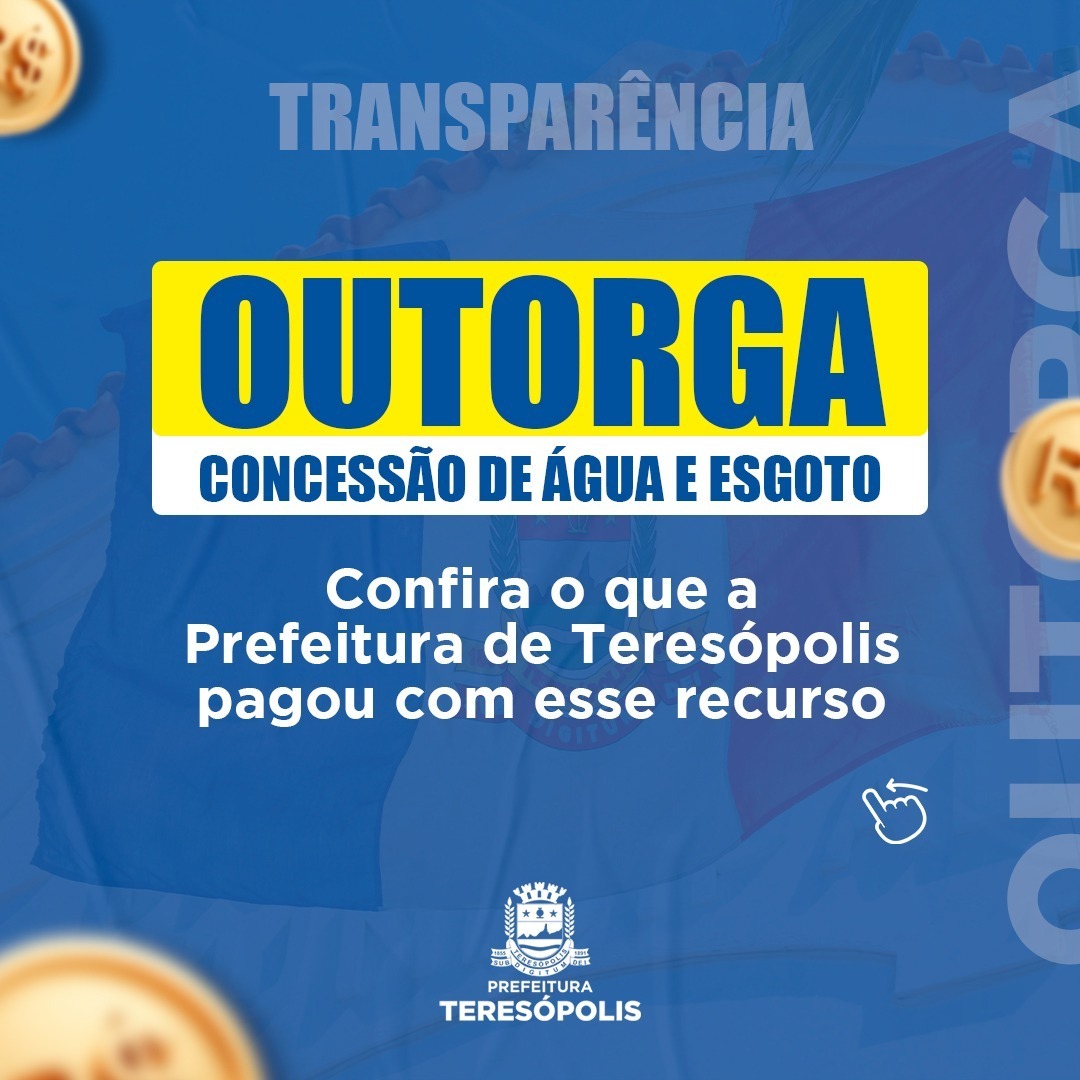 Transparência: Teresópolis divulga destinação dos R$ 107 milhões da outorga da concessão de água e esgoto