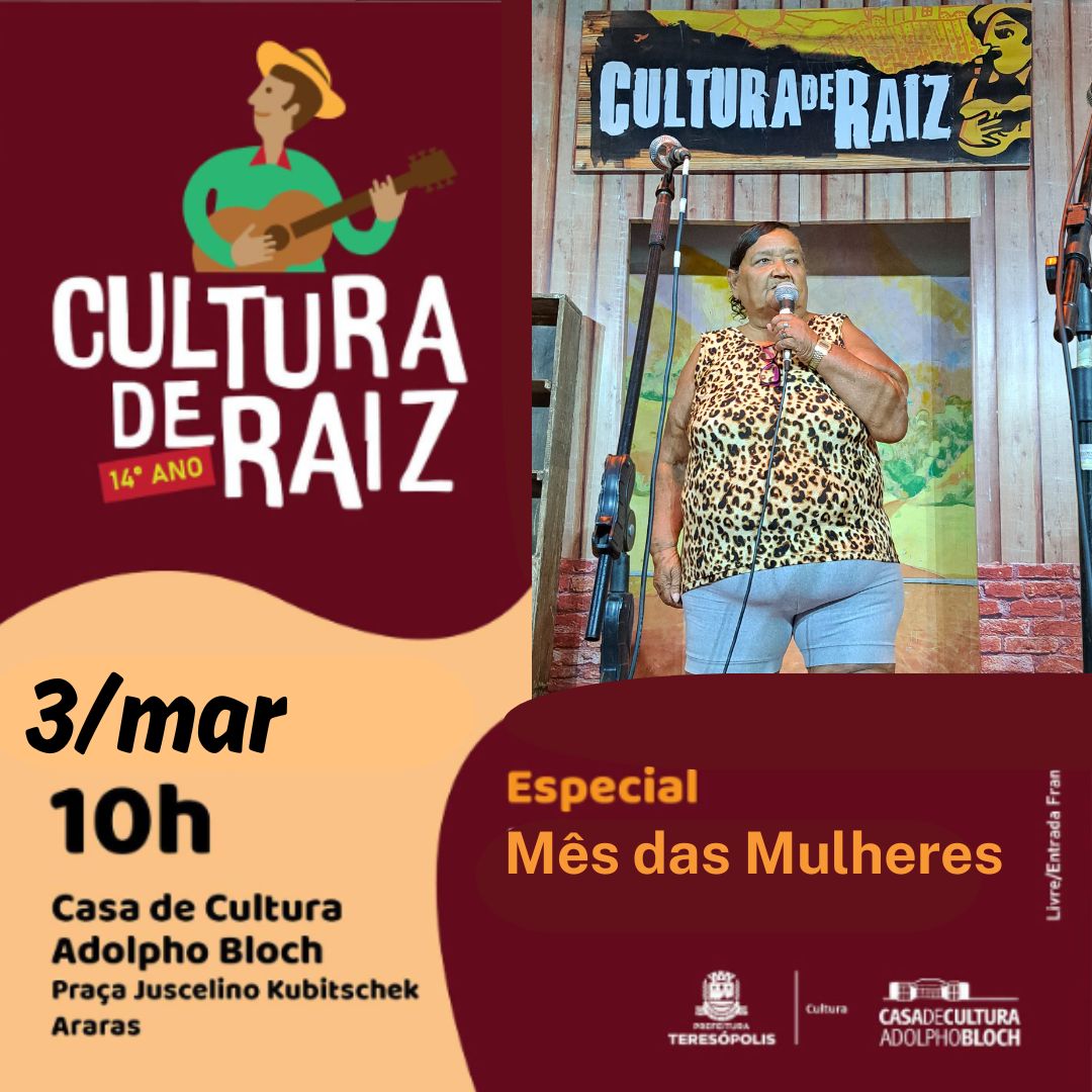 'Cultura de Raiz' celebra o Mês da Mulher na Casa de Cultura de Teresópolis