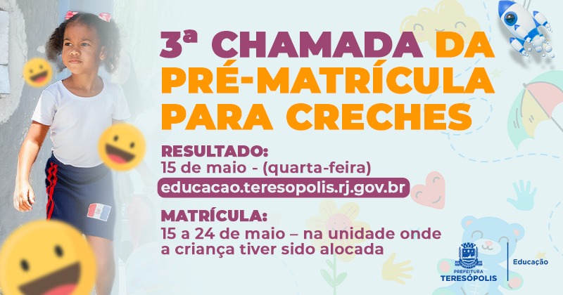 Matrícula dos alunos selecionados na 3ª Chamada da Pré-matrícula para Creches deve ser feita até o próximo dia 24