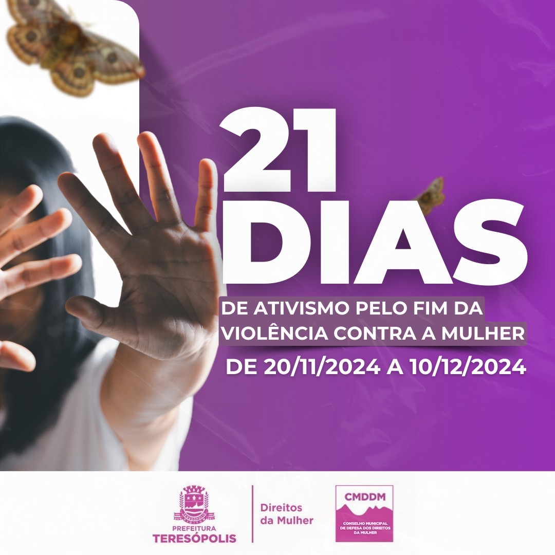 '21 Dias de Ativismo pelo Fim da Violência contra as Mulheres': Prefeitura de Teresópolis promove programação; confira.