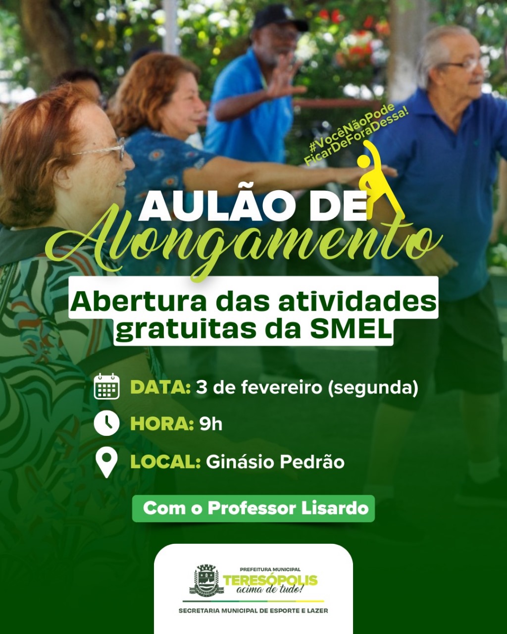Prefeitura promove aulão de alongamento para marcar a abertura das atividades gratuitas oferecidas pela SMEL