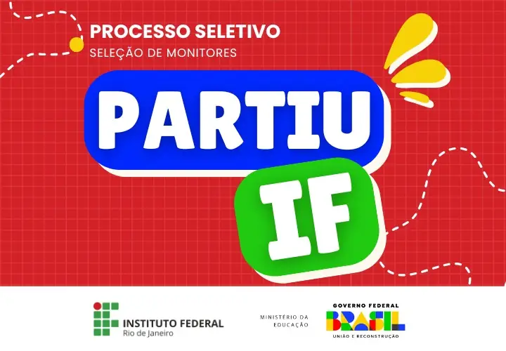 Partiu IFRJ: Instituto Federal abre inscrições para monitores