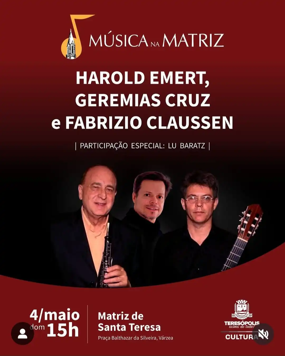 'Música na Matriz' no próximo domingo, 04 de maio, contará com apresentação de Harold Emert, Geremias Cruz e Fabrizio Claussen, com participação especial de Lu Baratz