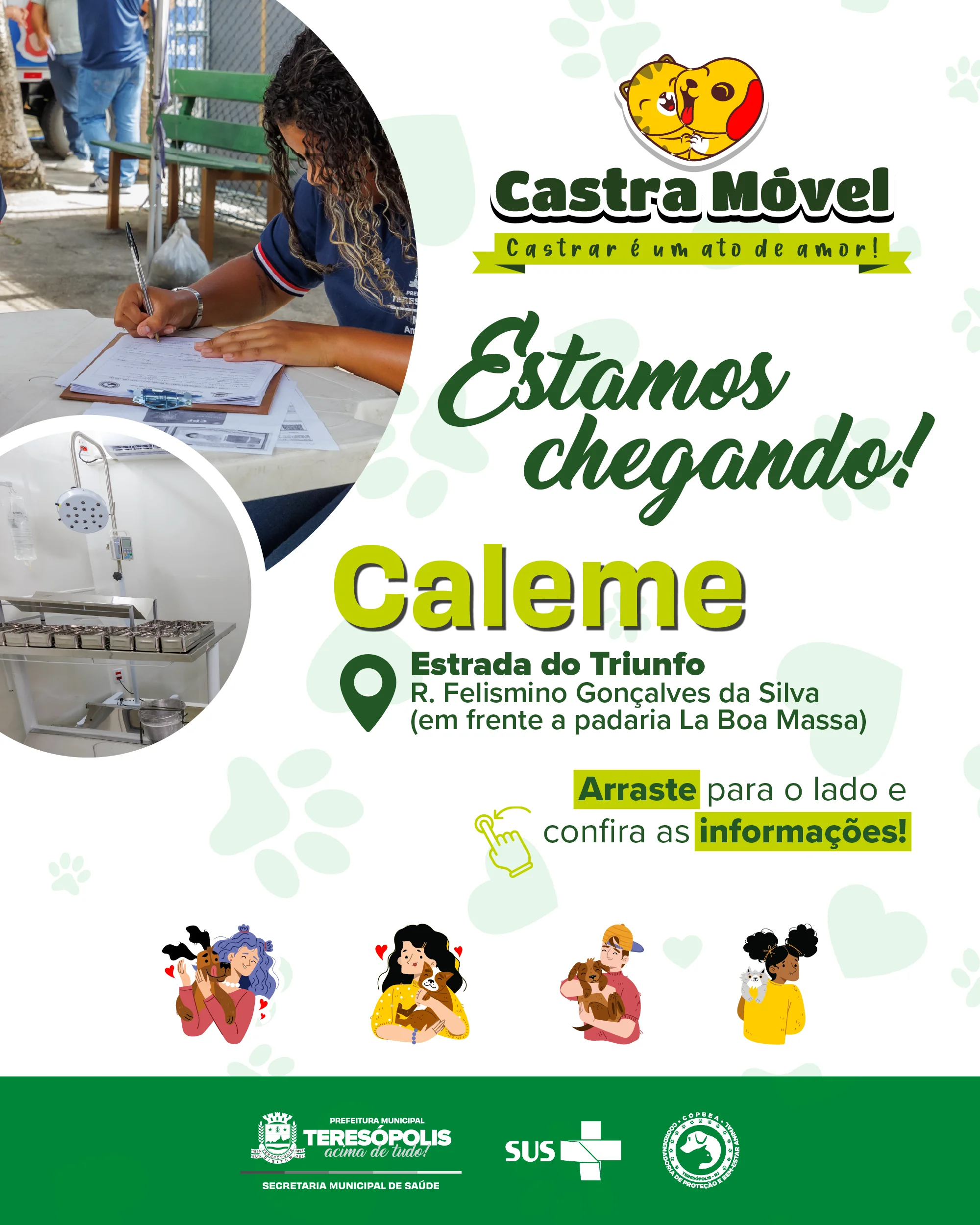Caleme é o próximo bairro a receber o Castramóvel.