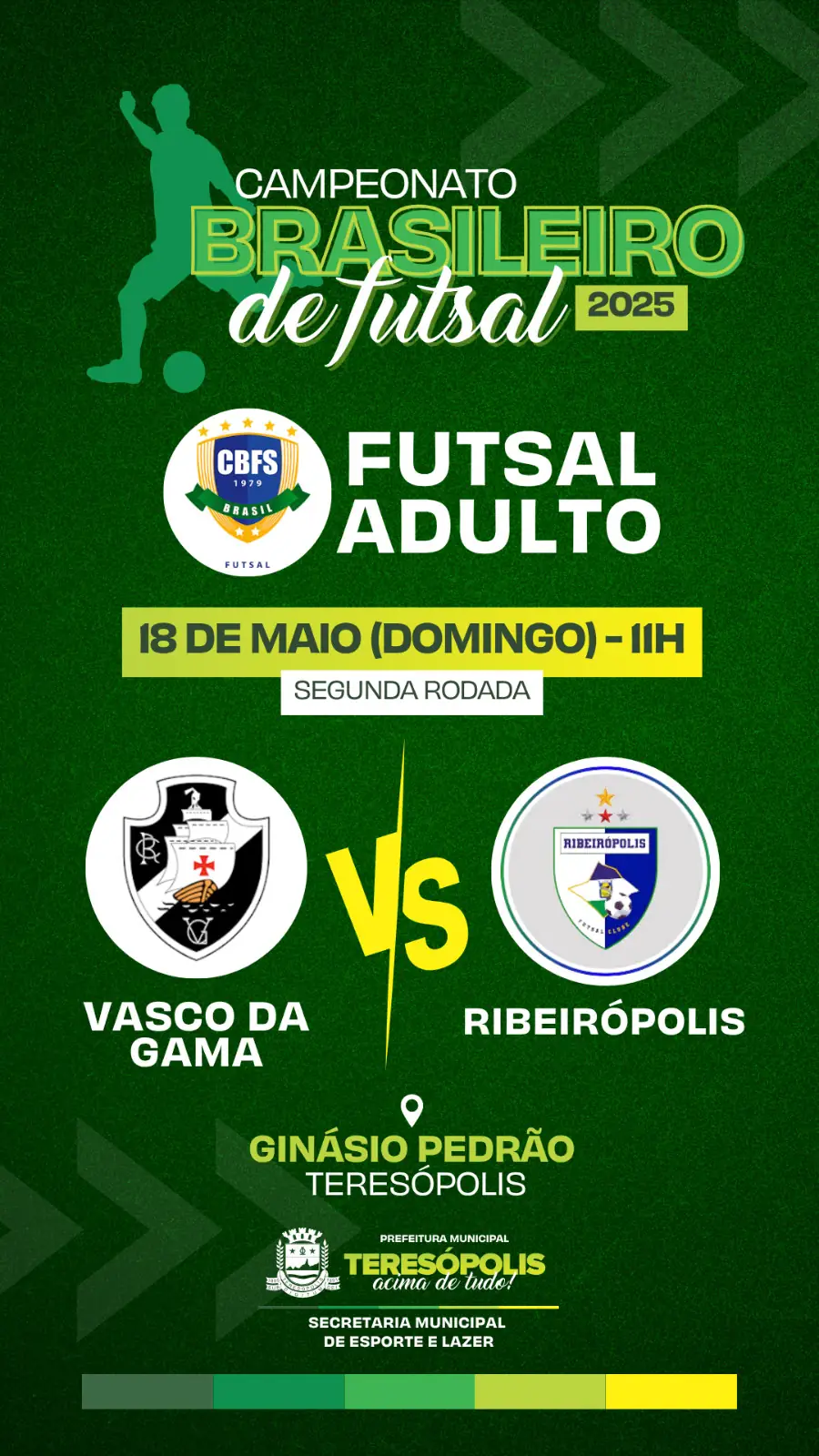 2ª rodada do Campeonato Brasileiro de Futsal: Vasco da Gama enfrenta Ribeirópolis