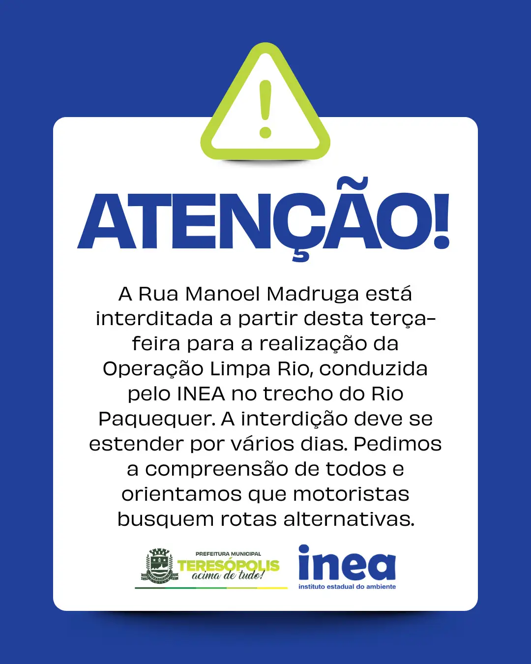 COMUNICADO – Assunto: Interdição da Rua Manoel Madruga – Praça Olímpica