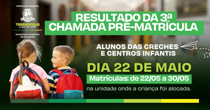 Educação divulga resultado da 3ª Chamada para Creches