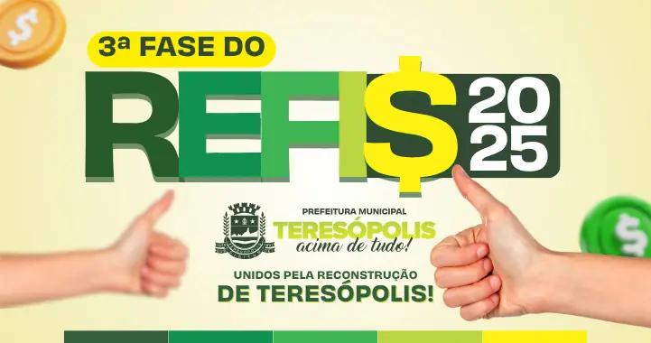 3ª fase do REFIS em Teresópolis: Prazo para quitar débitos com até 90% de desconto em juros e multas termina amanhã
