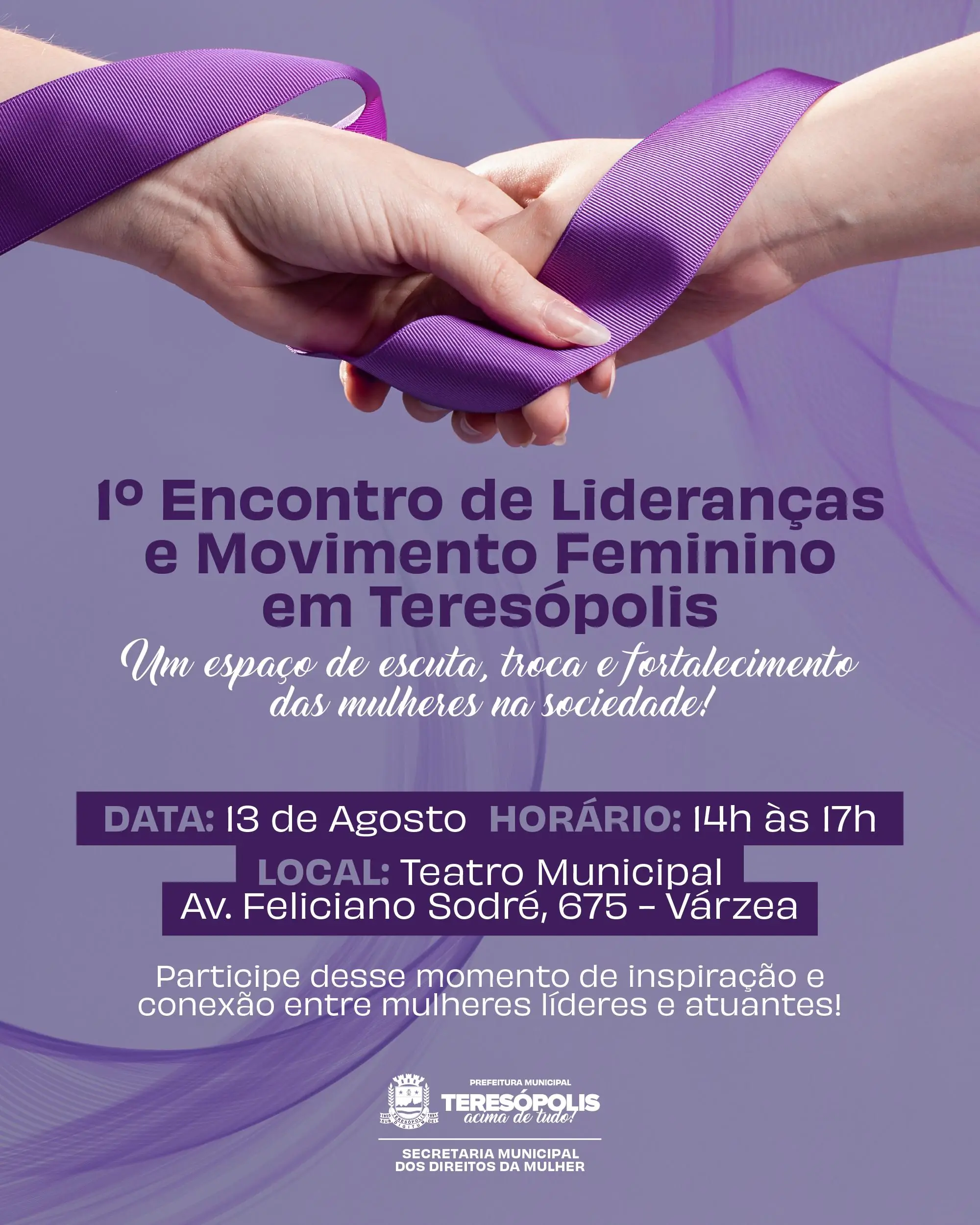 Diálogo, empoderamento e protagonismo feminino: Teresópolis promove 1º Encontro de Lideranças e Movimento Feminino