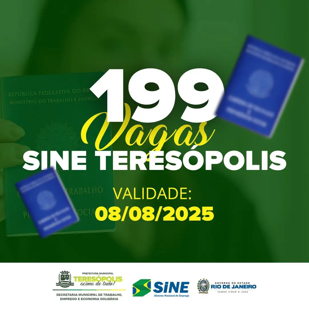 199 vagas de emprego no Sine Teresópolis: interessados têm até sexta, 8 de agosto, para se candidatar