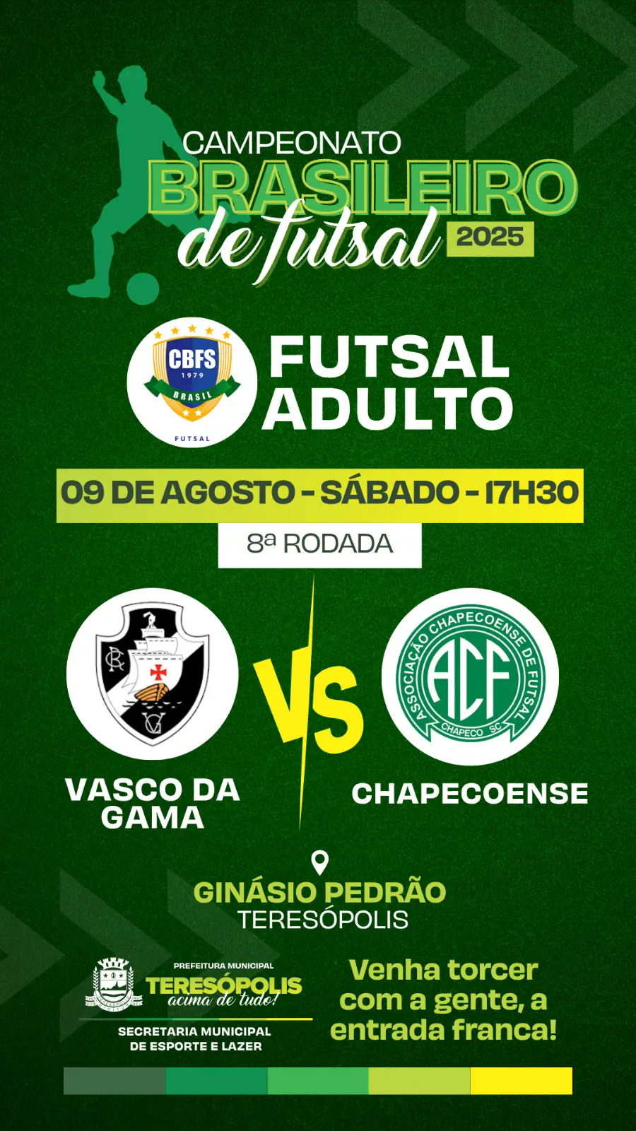 8ª rodada do Campeonato Brasileiro de Futsal: Vasco da Gama enfrenta Chapecoense