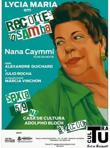 ‘Recortes do Samba’: Casa de Cultura de Teresópolis recebe show em homenagem a Nana Caymmi