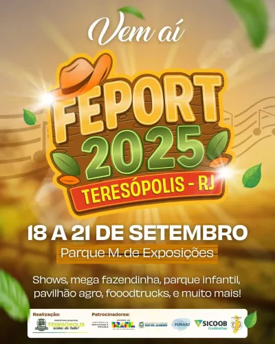FEPORT 2025: a maior feira agropecuária de Teresópolis retorna com shows nacionais, valorização da cultura local e do produtor rural local. 