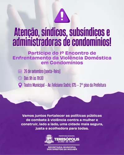 Secretaria dos Direitos da Mulher promove 1º Encontro de Enfrentamento da Violência Doméstica em Condomínios