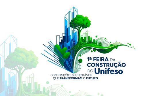 Unifeso promove a 1ª Feira de Construção Civil (Construfeso) nos dias 7 e 8 de novembro