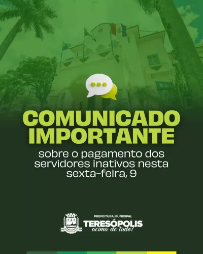 Prefeitura de Teresópolis Libera Salários de Servidores Inativos a Partir de Sexta-feira