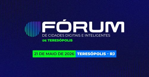 Teresópolis recebe Fórum de Cidades Digitais e Inteligentes para discutir modernização administrativa